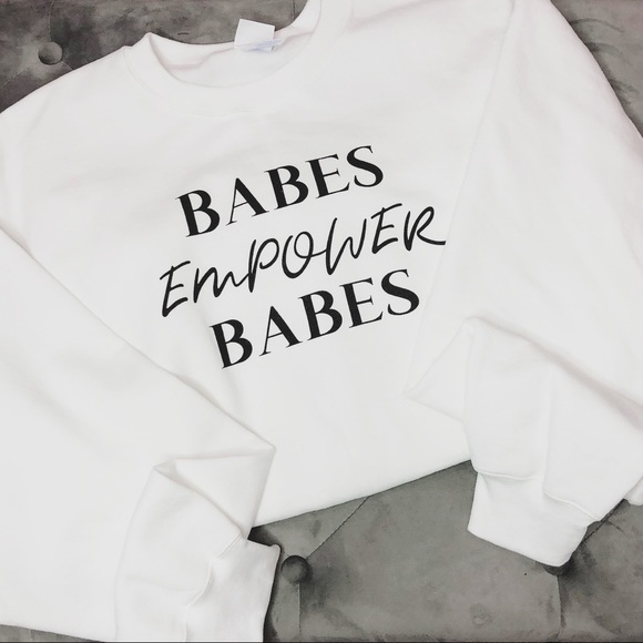 BABES EMPOWER BABES | White Sweatshirt - Picture 3 of 5